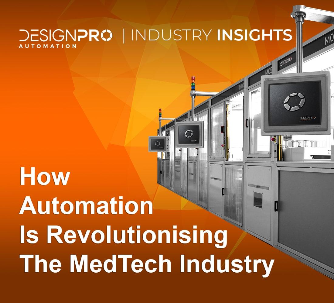 Automation revolutionising Medtech